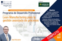 Programa de Desarrollo Profesional. Seminario 4: Lean Manufacturing para la gestión avanzada de procesos